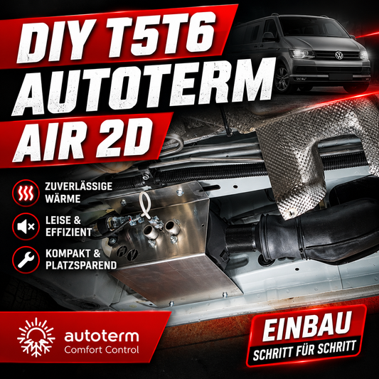 Volkswagen T5/T6/T6.1 Autoterm Air 2D Luftstandheizung DIY
